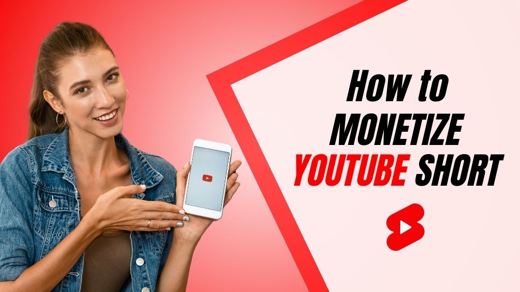 a blog post cover with an image of a girl showing YouTube on her smartphone with a title that says "How to Monetize YouTube Shorts"