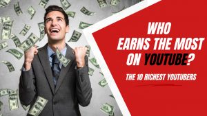 a blog post cover with an image of a boy happy with a lot of dollars and a title that says "Who Earns The Most on Youtube?" - Amedia Social