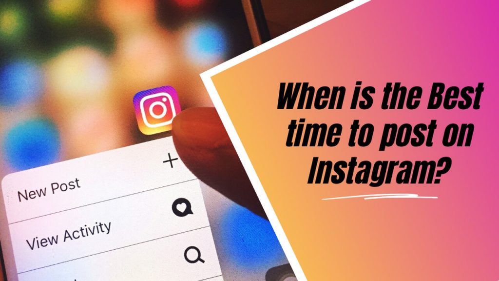 a cover image of a blog post with an image of a hand touching the Instagram app on an smartphone and a title on the right side that says "when is the best time to post on Instagram?"